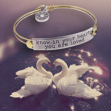 Load image into Gallery viewer, Know in your heart you are loved Inspirational Message Bracelet BR407