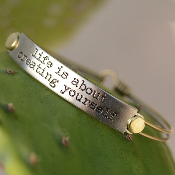 Life is about creating yourself Inspirational Message Bracelet BR410