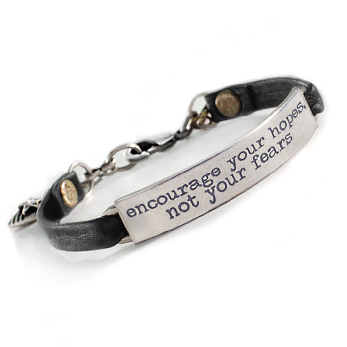 Encourage your hopes, not your fears Inspirational Message Bracelet BR409