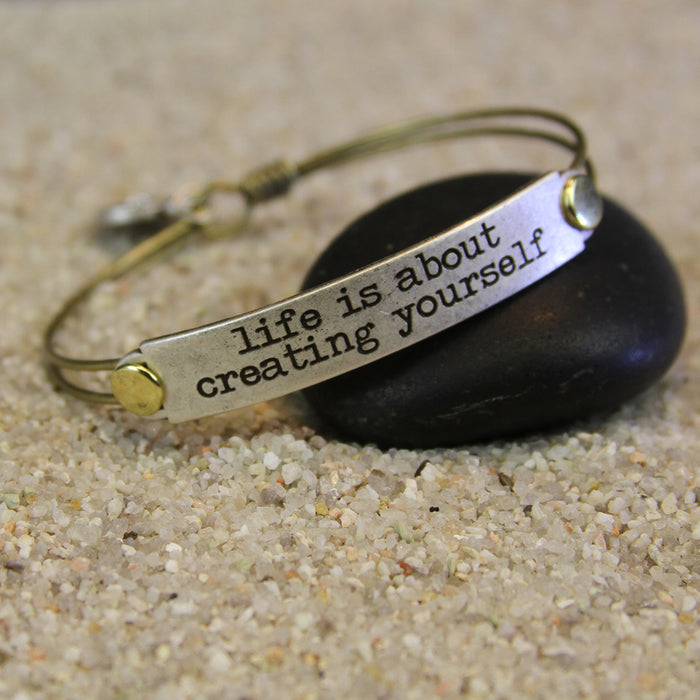 Life is about creating yourself Inspirational Message Bracelet BR410