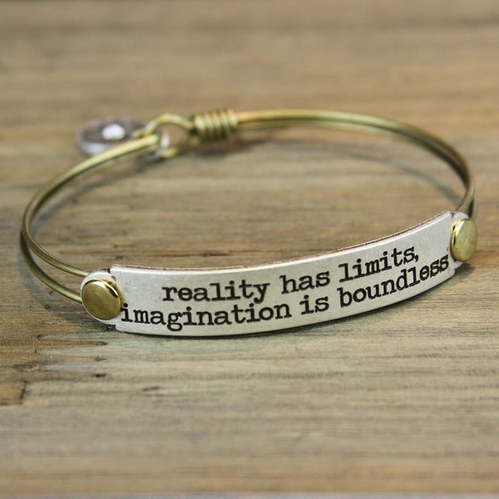 Reality has limits, imagination is boundless Inspirational Message Bracelet BR411