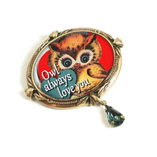 Load image into Gallery viewer, Owl Always Love You&#39; Valentine Pin P343